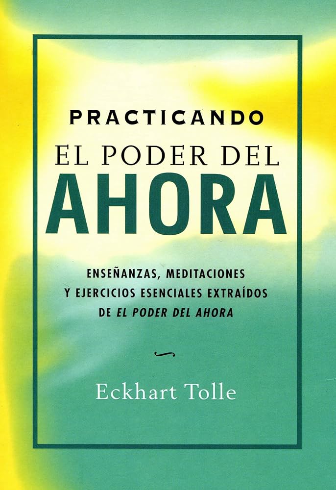 El poder del ahora
