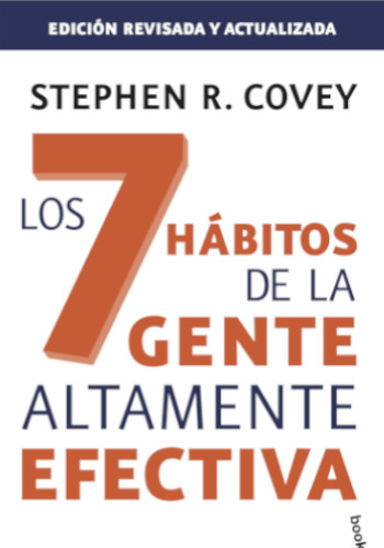 Los 7 hábitos de la gente altamente efectiva